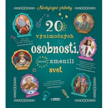 20 výnimočných osobností, ktoré zmenili svet