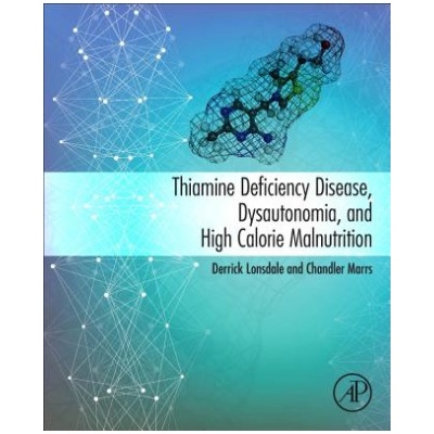 Thiamine Deficiency Disease, Dysautonomia, and High Calorie Malnutrition