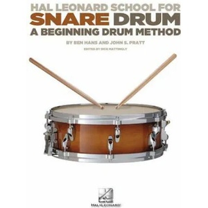 Hal Leonard School for Snare Drum | Ben Hans, John S. Pratt, Rick Mattingly (2012)