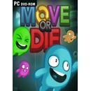 Move or Die