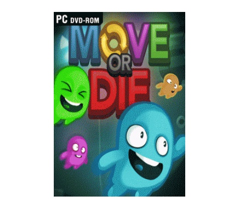 Move or Die