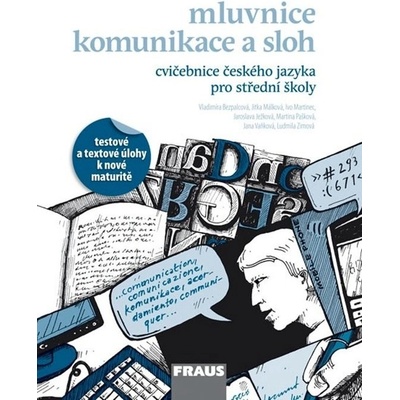 Cvičebnice českého jazyka pro střední školy mluvnice komunikace a sloh