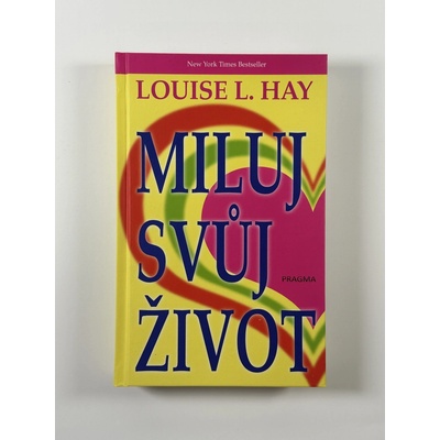 Miluj svůj život