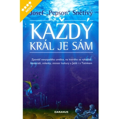 Každý král je sám