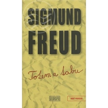 Totem a tabu SK - Sigmund Freud