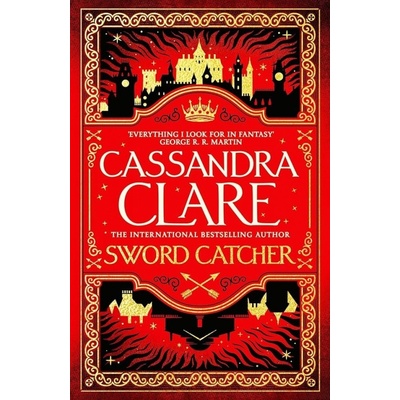 Sword Catcher - Cassandra Clare