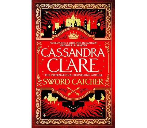 Sword Catcher - Cassandra Clare