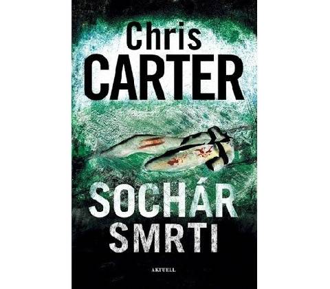Sochár smrti - Chris Carter
