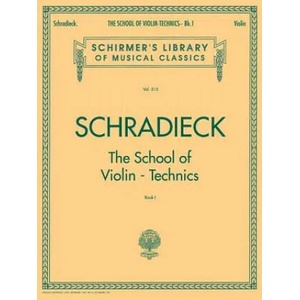 School of Violin Technics - Book 1: Exercises for Promoting Dexterity | Schradieck Henry, Henry Schradieck (ISBN: 9780793554331)