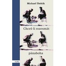 Chceš-li rozesmát pánaboha