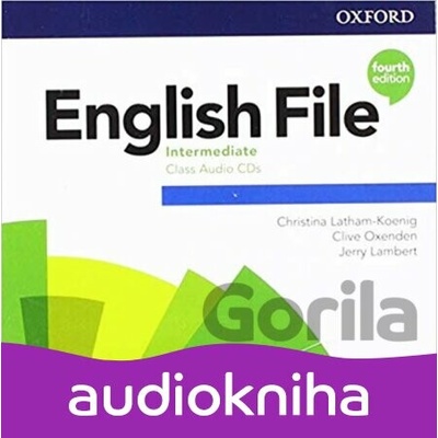 New English File - Intermediate - Class Audio - Clive Oxenden Christina; Latham-Koenig