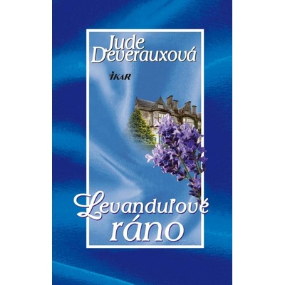 Levanduľové ráno - Jude Deveraux