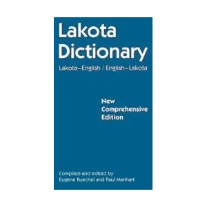 Lakota Dictionary | Eugene Buechel, Paul Manhart (ISBN: 9780803261990)