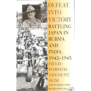 Defeat into Victory | William Slim (ISBN: 9780815410225)