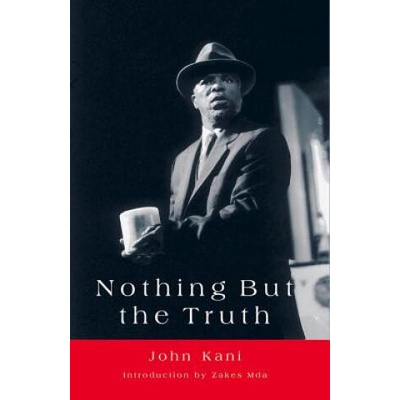Nothing but the Truth | John Kani
