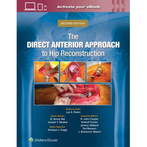The Direct Anterior Approach to Hip Reconstruction (ISBN: 9781975221973)