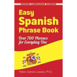 Easy Spanish Phrase Book NEW EDITION | Pablo Garcia Loaeza (2013)