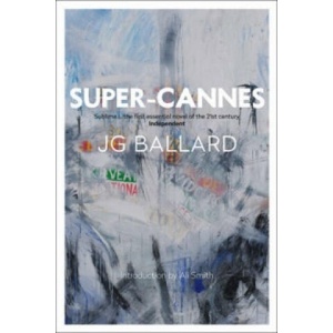 Super-Cannes | James Graham Ballard (ISBN: 9780006551607)