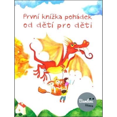 První knížka pohádek od dětí pro děti