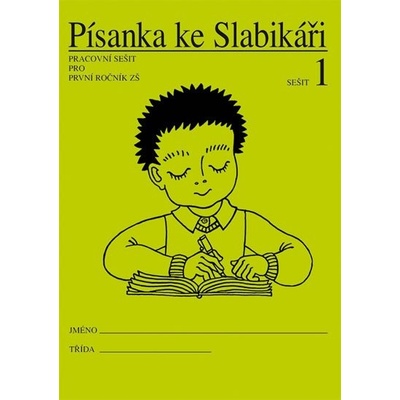 Písanka ke Slabikáři sešit 1