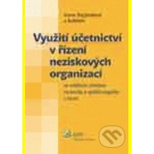 Využití účetnictví v řízení neziskových organizací - Irena Stejskalová