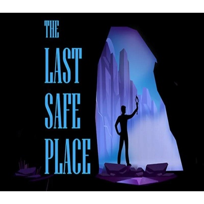 The Last Safe Place