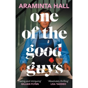 One of the Good Guys | Araminta Hall (ISBN: 9781035018109)