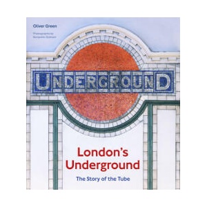 London's Underground, Revised Edition: The Story of the Tube | Benjamin Graham (ISBN: 9780711289055)