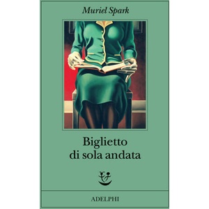 Biglietto di sola andata | Muriel Spark (2025)