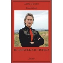 Il cervello autistico Temple Grandin,Richard Panek,M. A. Schepisi