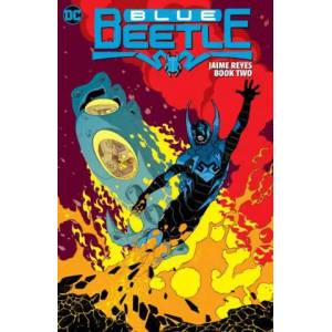 Blue Beetle: Jaime Reyes Book Two (ISBN: 9781779520272)