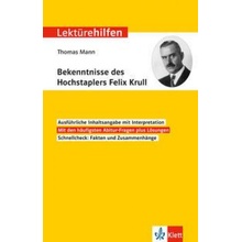 Lektürehilfen Thomas Mann, Bekenntnisse des Hochstaplers Felix Krull