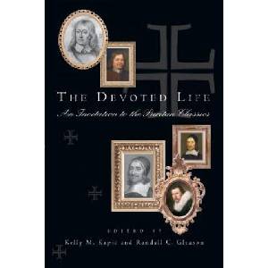 The Devoted Life: An Invitation to the Puritan Classics | Kelly M. Kapic, Randall C. Gleason (ISBN: 9780830827947)