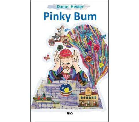 Pinky Bum - Daniel Hevier