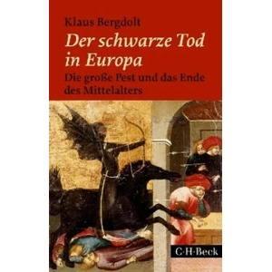 Der Schwarze Tod in Europa | Klaus Bergdolt (2017)