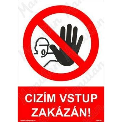 Cizím vstup zakázán, samolepka 210 x 297 x 0,1 mm A4
