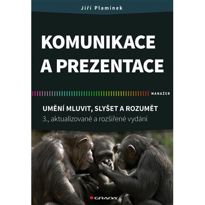 Komunikace a prezentace - Umění mluvit, slyšet a rozumět