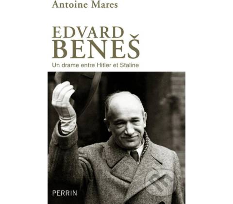 Edvard Beneš - Antoine Mares