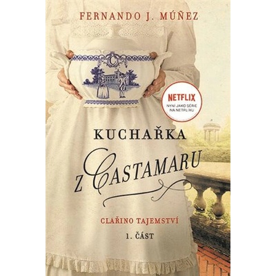 Kuchařka z Castamaru I. díl - Clařino tajemství