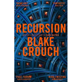 Recursion - Blake Crouch