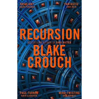 Recursion - Blake Crouch