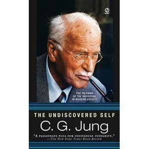The Undiscovered Self (ISBN: 9780451217325)