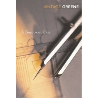Burnt-out Case - Greene Graham