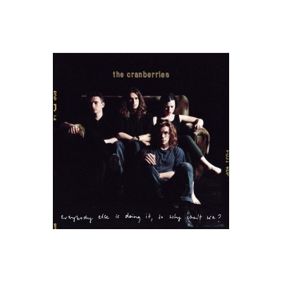 Cranberries - Everybody Else Is Doing... - Deluxe 2CD