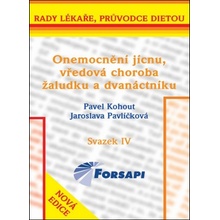 Dieta - Onemocnění jícnu pažeráka , vředová choroba žaludku a dvanáctníku - Pavel Kohout, Jaroslava Pavlíčková