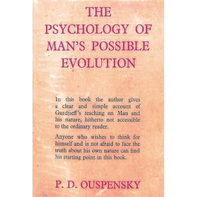 Psychology of Man's Possible Evolution