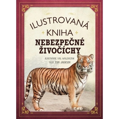 Ilustrovaná kniha Nebezpečné živočíchy