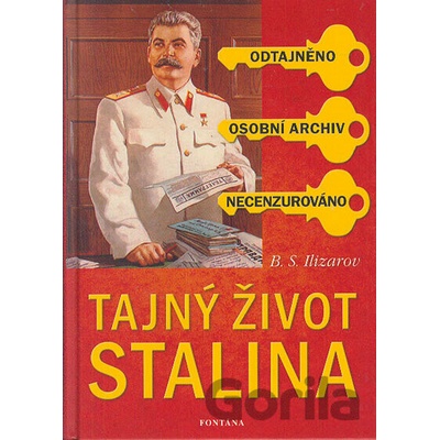 Tajný život Stalina - B. S. Ulizarov