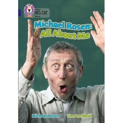 Michael Rosen: All About Me | Michael Rosen