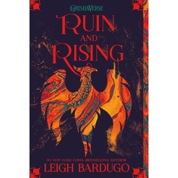 Ruin and Rising. Lodernde Schwingen, englische Ausgabe - Bardugo, Leigh